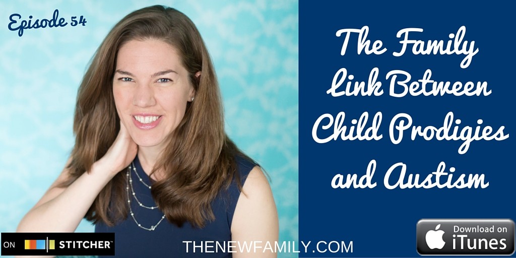 podcast-episode-54-the-family-link-between-child-prodigies-and-autism